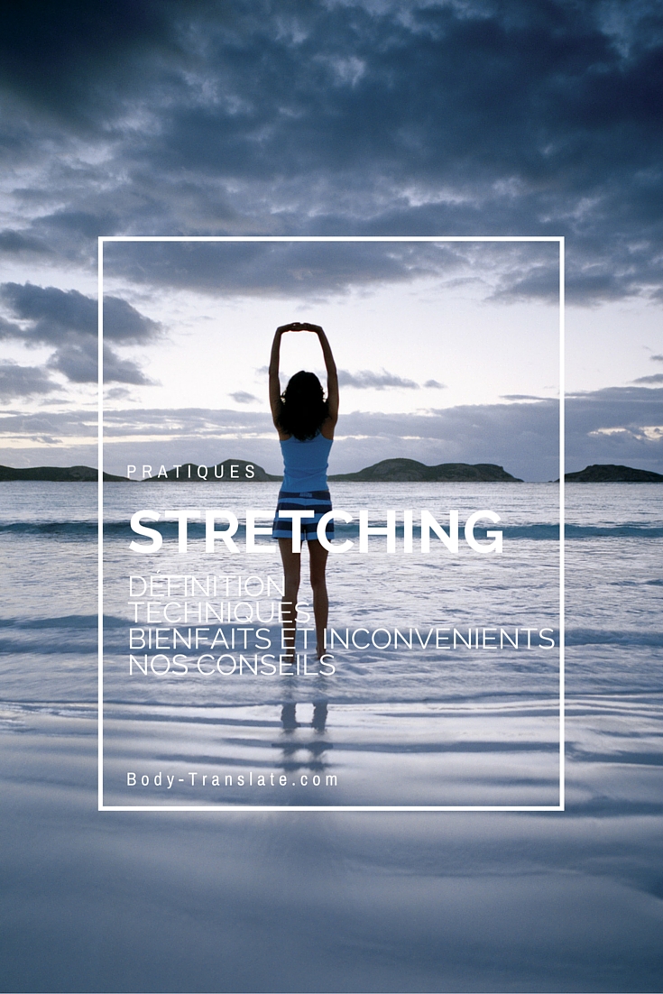Le stretching pour ou contre ? Body Translate